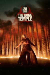 28 Years Later: The Bone Temple (2026) 28 ปีให้หลัง เชื้อเขมือบคน: วิหารซากกะโหลก