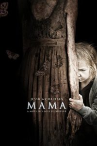 Mama (2013) มาม่า ผีหวงลูก