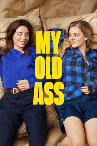 My Old Ass (2024) เชื่อตัวเองดีที่สุด! (ไหมนะ)