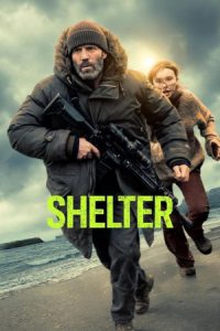 Shelter (2026) คลั่งนรก หลบตาย