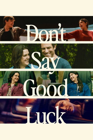 ดูหนัง Don’t Say Good Luck (2026) ถ้าอยากจะปัง อย่าขอให้โชคช่วย เต็มเรื่อง